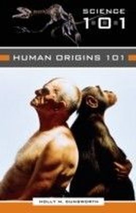 Human Origins 101