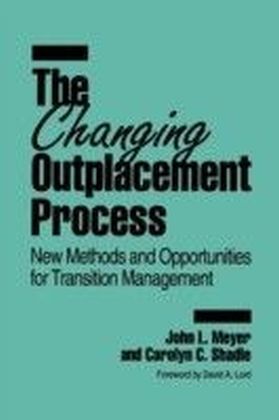 Changing Outplacement Process: New Methods and Opportunities for Transition Management