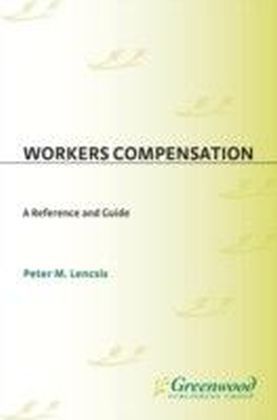 Workers Compensation: A Reference and Guide main product photo