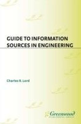 Guide to Information Sources in Engineering