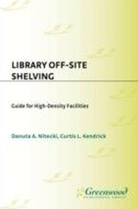 Library Off-Site Shelving: Guide for High-Density Facilities