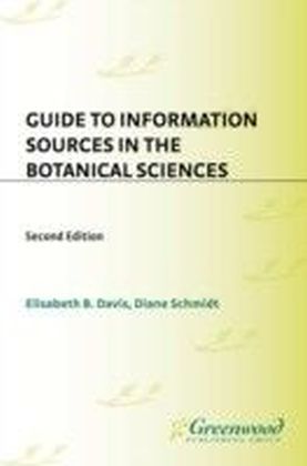 Guide to Information Sources in the Botanical Sciences