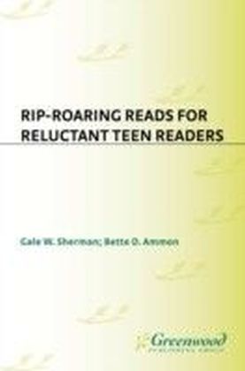Rip-Roaring Reads for Reluctant Teen Readers main product photo