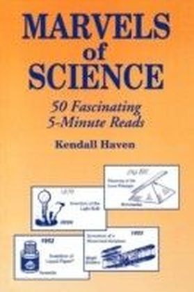 Marvels of Science: 50 Fascinating 5-Minute Reads