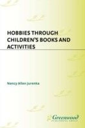 Hobbies Through Children's Books and Activities