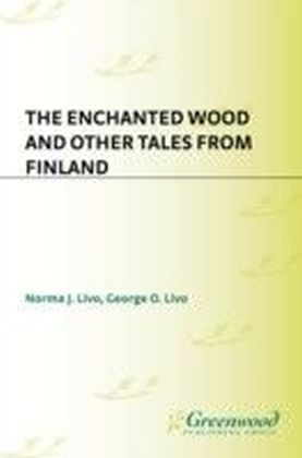 Enchanted Wood and Other Tales from Finland