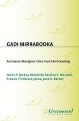 Gadi Mirrabooka: Australian Aboriginal Tales from the Dreaming