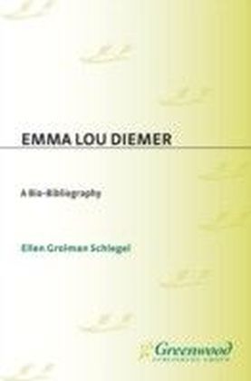 Emma Lou Diemer: A Bio-Bibliography