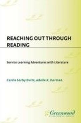 Reaching Out Through Reading: Service Learning Adventures with Literature