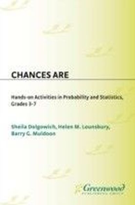 Chances Are: Hands-on Activities in Probability and Statistics, Grades 37