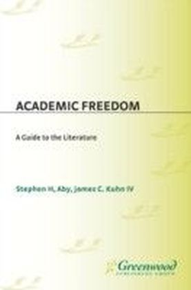 Academic Freedom: A Guide to the Literature
