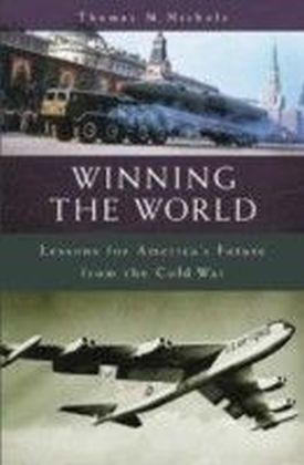 Winning the World: Lessons for America's Future from the Cold War main product photo