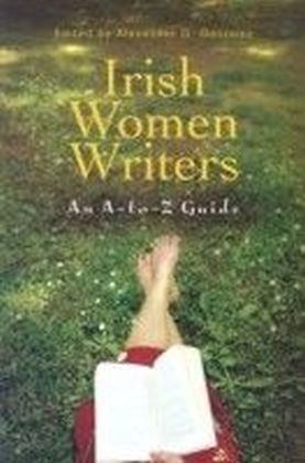 Irish Women Writers: An A-to-Z Guide