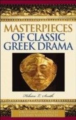 Masterpieces of Classic Greek Drama