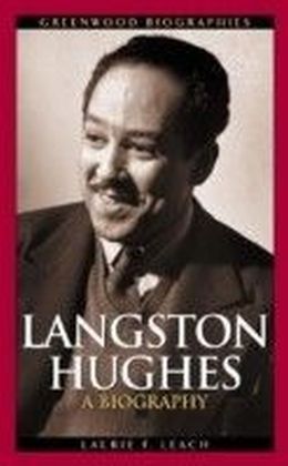 Langston Hughes: A Biography