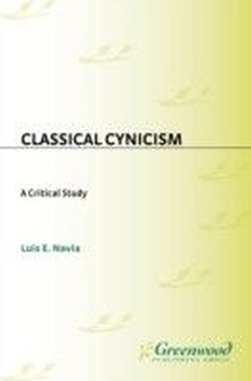 Classical Cynicism: A Critical Study