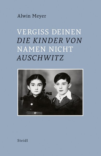 Vergiss Deinen Namen nicht - Die Kinder von Auschwitz main product photo
