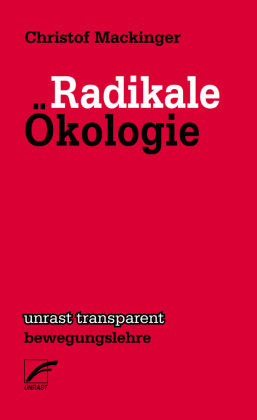 Radikale Ökologie