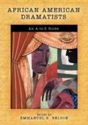 African American Dramatists: An A-to-Z Guide main product photo