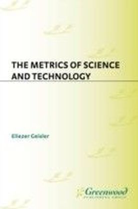 Metrics of Science and Technology