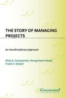 Story of Managing Projects: An Interdisciplinary Approach
