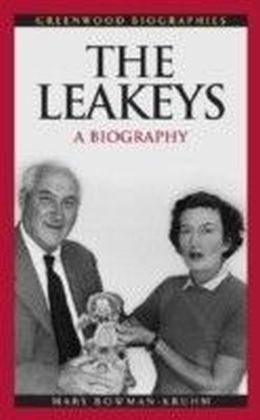 Leakeys: A Biography