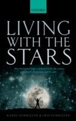 Living with the Stars: How the Human Body is Connected to the Life Cycles of the Earth, the Planets, and the Stars main product photo