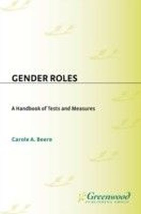 Gender Roles: A Handbook of Tests and Measures