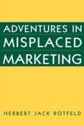 Adventures in Misplaced Marketing main product photo