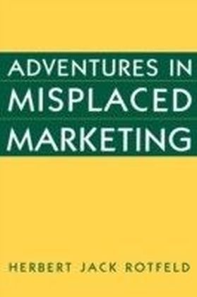 Adventures in Misplaced Marketing