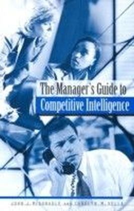 Manager's Guide to Competitive Intelligence