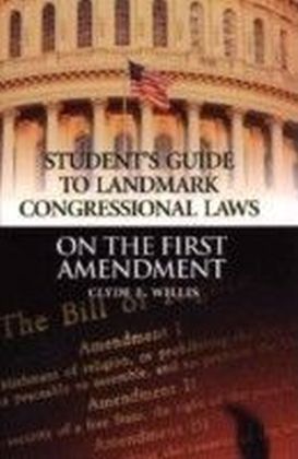 Student's Guide to Landmark Congressional Laws on the First Amendment main product photo