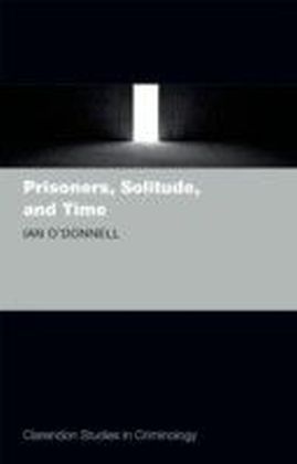 Prisoners, Solitude, and Time