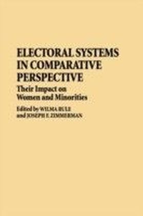 Electoral Systems in Comparative Perspective: Their Impact on Women and Minorities