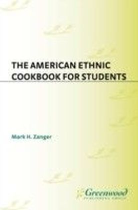 American Ethnic Cookbook For Students