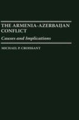 Armenia-Azerbaijan Conflict: Causes and Implications