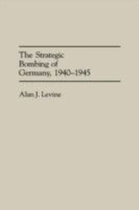 Strategic Bombing of Germany, 1940-1945