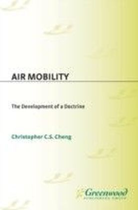 Air Mobility: The Development of a Doctrine