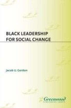 Black Leadership for Social Change