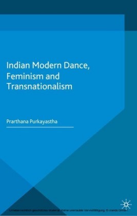Indian Modern Dance, Feminism and Transnationalism
