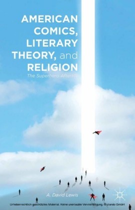 American Comics, Literary Theory, and Religion