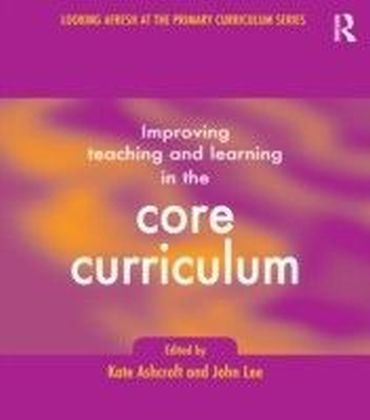 Improving Teaching and Learning In the Core Curriculum main product photo
