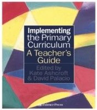 Implementing the Primary Curriculum