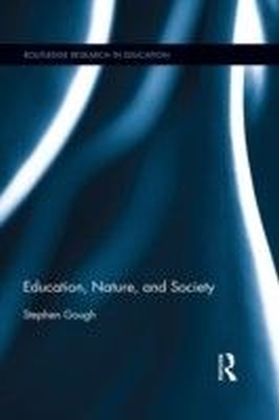 Education, Nature, and Society