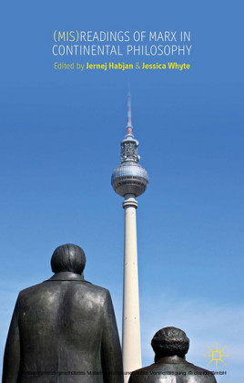 (Mis)readings of Marx in Continental Philosophy