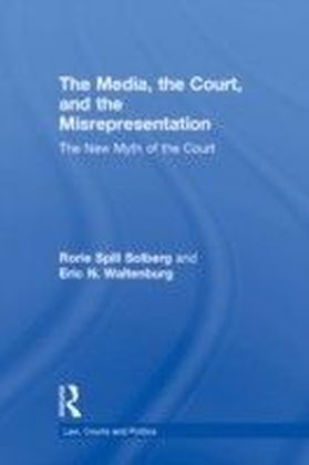 Media, the Court, and the Misrepresentation