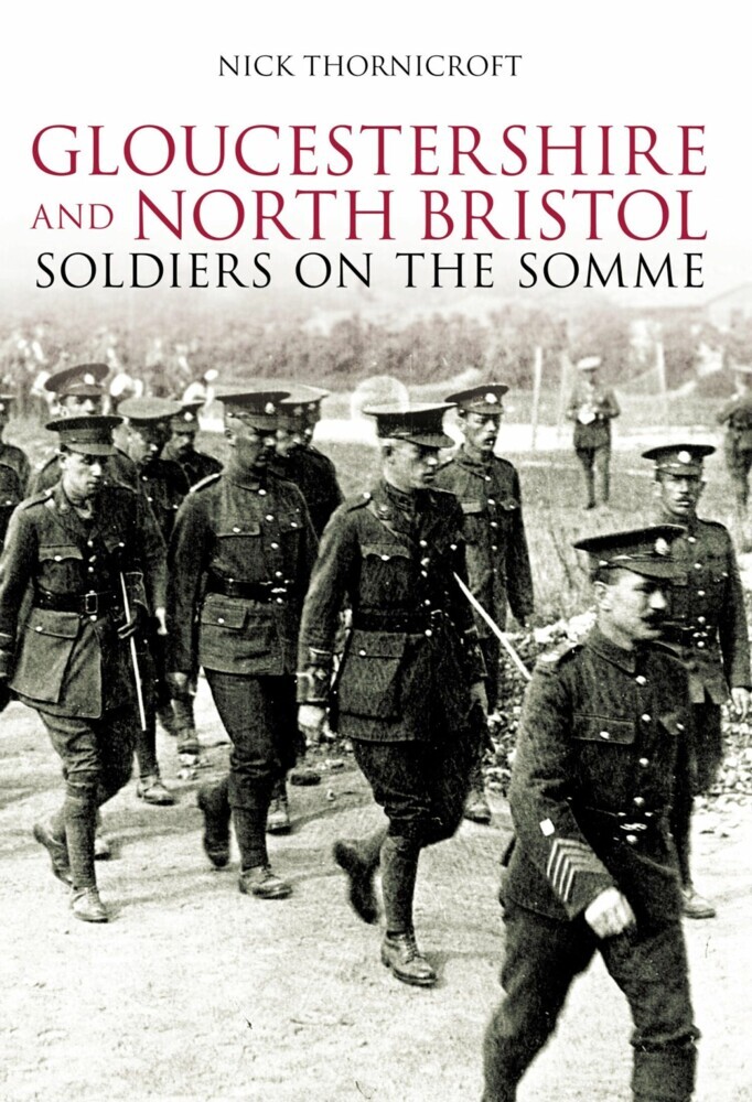 Gloucestershire and North Bristol Soldiers on the Somme main product photo