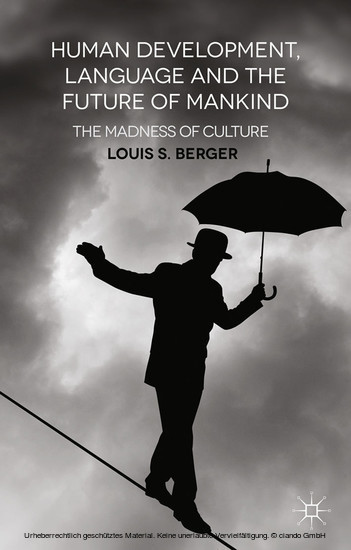 Human Development, Language and the Future of Mankind main product photo