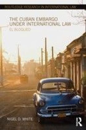 Cuban Embargo under International Law
