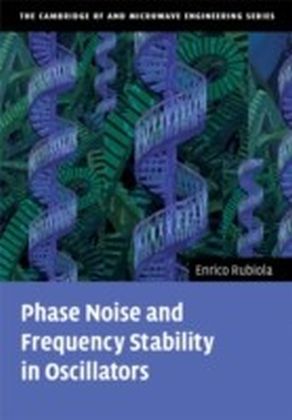 Phase Noise and Frequency Stability in Oscillators main product photo